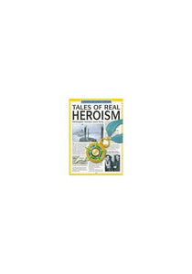 Tales of Real Heroism 