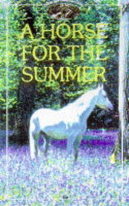 A Horse for the Summer 