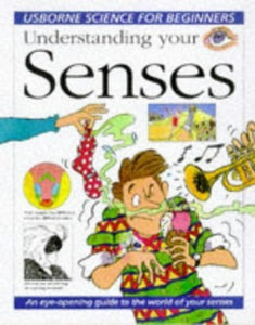 Understanding Your Senses 