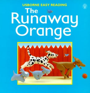 The Runaway Orange 