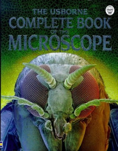 The Complete Book of the Microscope 