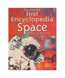 The Usborne First Encyclopedia of Space 