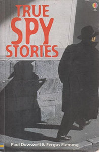 True Spy Stories 