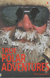 True Polar Adventure Stories 