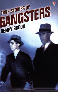 True Stories of Gangsters 