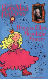 Princess Ellie and the Moonlight Mystery 