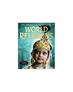 The Usborne Internet-linked Encyclopedia of World Religions 