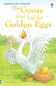 The Goose that laid the Golden Eggs 