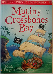 Mutiny at Crossbones Bay 