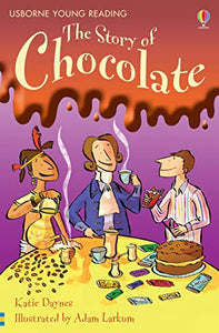 The Story of Chocolate 