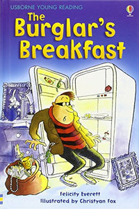 The Burglar's Breakfast 