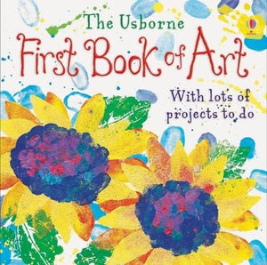 The Usborne First Book of Art 