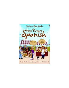 First Picture Spanish (Usborne Flap Books) 