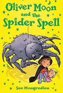 Oliver Moon and the Spider Spell 