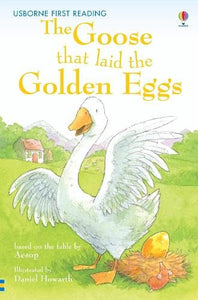 The Goose that laid the Golden Eggs 