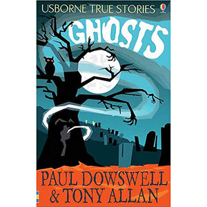 True Stories Ghosts 