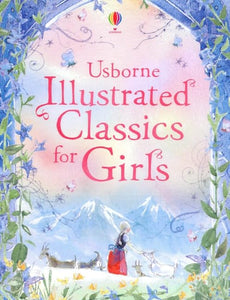 Illustrated Classics for Girls 