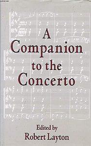 A Companion to the Concerto 