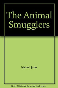 The Animal Smugglers 