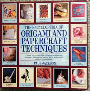 Encyclopedia of Origami and Papercraft Techniques 