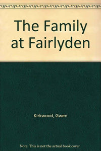 The Family at Fairlyden 