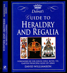 Debrett's Guide to Heraldry and Regalia 