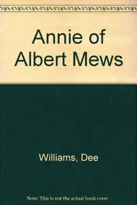 Annie of Albert Mews 