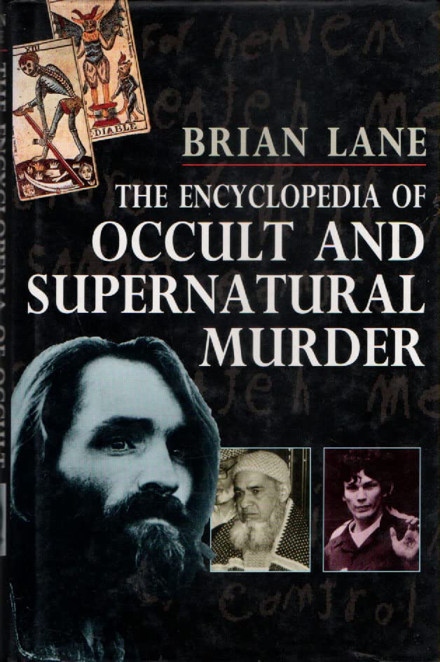 Encyclopedia of Occult and Supernatural Murder