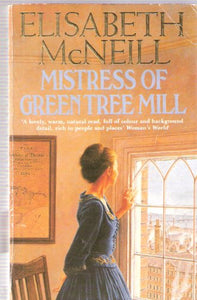 Mistress of Green Tree Mill 