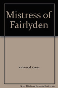 Mistress of Fairlyden 