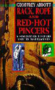 Rack, Rope and Red-hot Pincers 