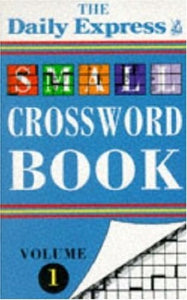 Daily Express Small Crossword Book 