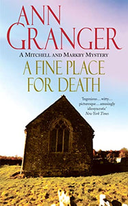 A Fine Place for Death (Mitchell & Markby 6) 