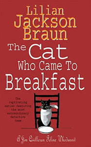 The Cat Who Came to Breakfast (The Cat Who… Mysteries, Book 16) 