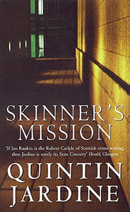 Skinner's Mission (Bob Skinner series, Book 6) 