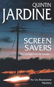 Screen Savers (Oz Blackstone series, Book 4) 