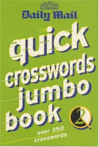 Daily Mail Quick Crossword Jumbo Book 