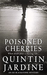 Poisoned Cherries (Oz Blackstone series, Book 6) 