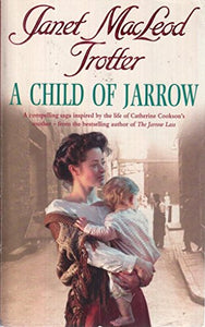 A Child Of Jarrow 