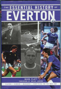 The Essential History of Everton FC 