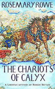 The Chariots of Calyx 