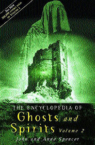 The Encyclopedia of Ghosts and Spirits 