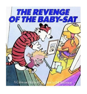 Calvin and Hobbes' Revenge of the Baby-sat 