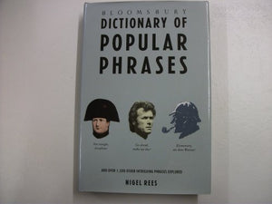 Bloomsbury Dictionary of Popular Phrases 