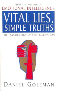 Vital Lies, Simple Truths 