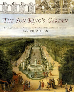 The Sun King's Garden 