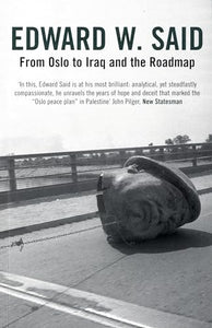 From Oslo to Iraq and the Roadmap 