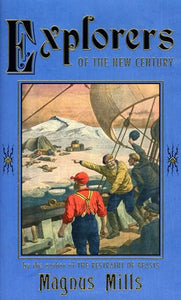 Explorers of the New Century 