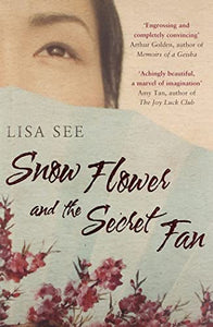 Snow Flower and the Secret Fan 