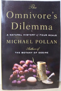 The Omnivore's Dilemma 